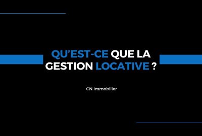 Qu'est-ce que la gestion locative